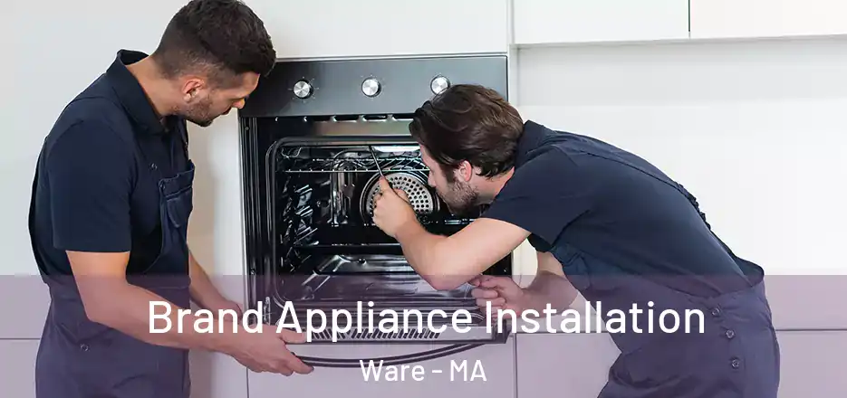 Brand Appliance Installation Ware - MA