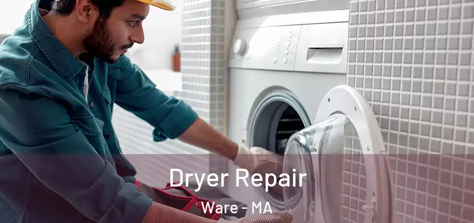 Dryer Repair Ware - MA