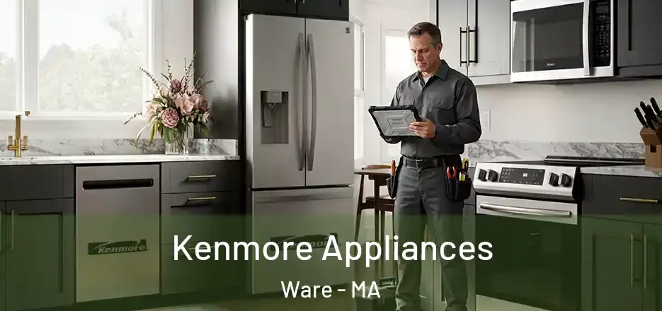 Kenmore Appliances Ware - MA