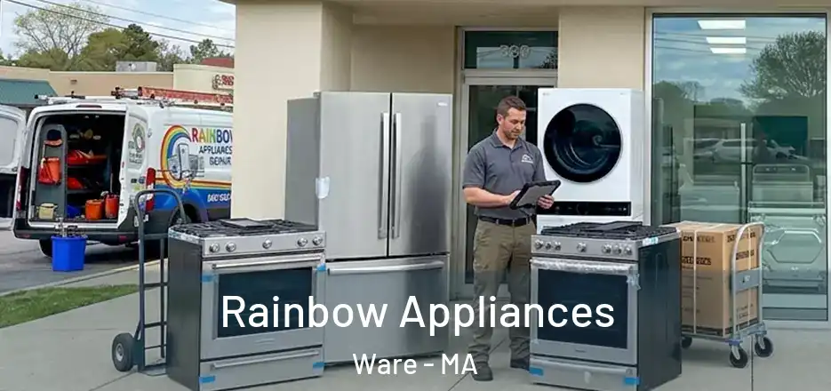  Rainbow Appliances Ware - MA