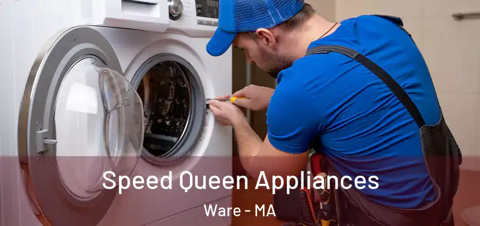  Speed Queen Appliances Ware - MA